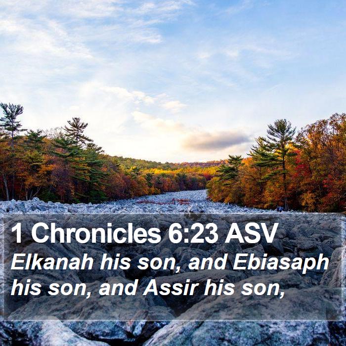 1 Chronicles 6:23 ASV Bible Study