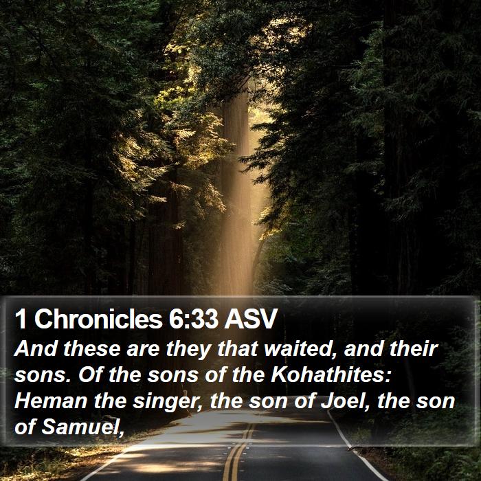 1 Chronicles 6:33 ASV Bible Study