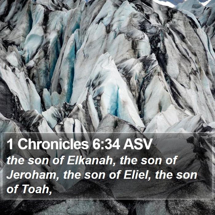 1 Chronicles 6:34 ASV Bible Study