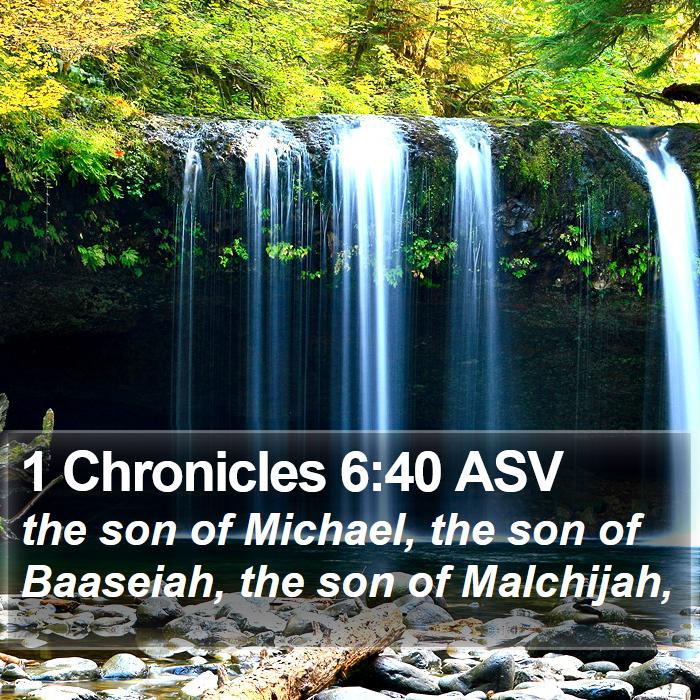 1 Chronicles 6:40 ASV Bible Study