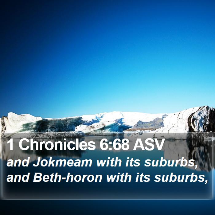 1 Chronicles 6:68 ASV Bible Study