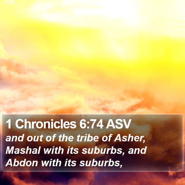 1 Chronicles 6:74 ASV Bible Study