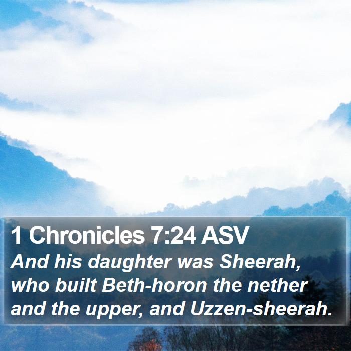 1 Chronicles 7:24 ASV Bible Study