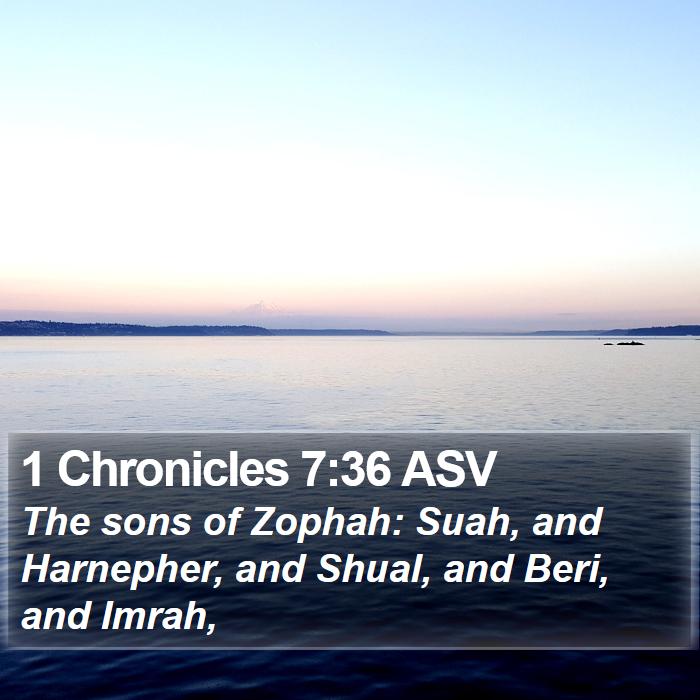 1 Chronicles 7:36 ASV Bible Study