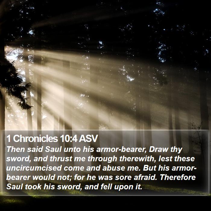 1 Chronicles 10:4 ASV Bible Study