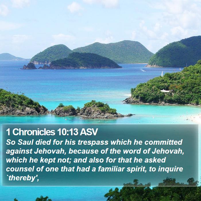 1 Chronicles 10:13 ASV Bible Study