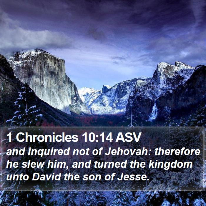 1 Chronicles 10:14 ASV Bible Study