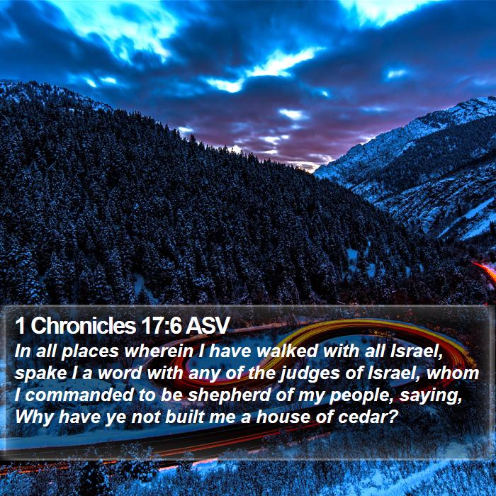 1 Chronicles 17:6 ASV Bible Study