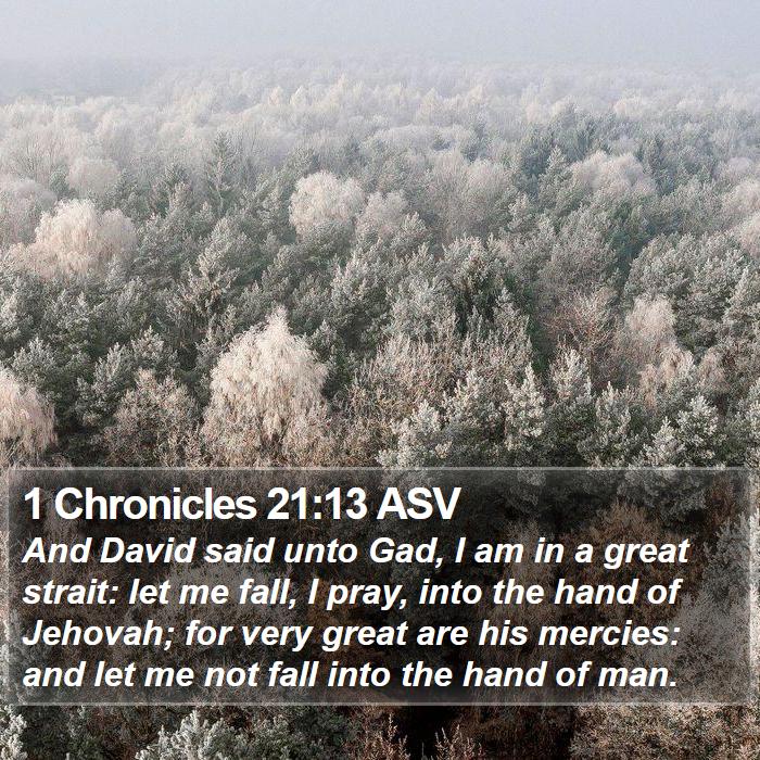 1 Chronicles 21:13 ASV Bible Study