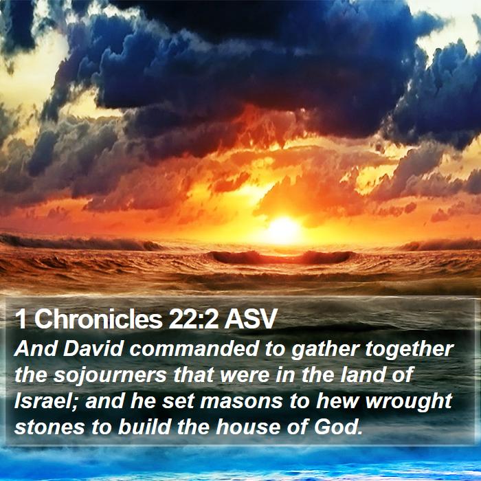 1 Chronicles 22:2 ASV Bible Study