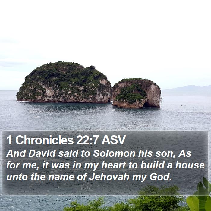 1 Chronicles 22:7 ASV Bible Study