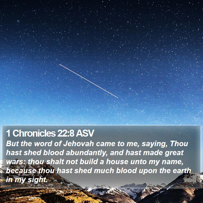 1 Chronicles 22:8 ASV Bible Study