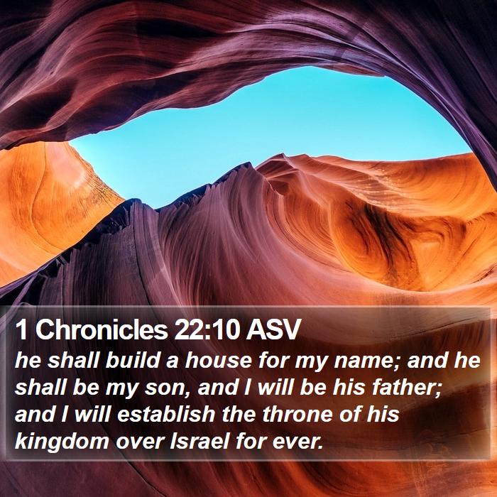 1 Chronicles 22:10 ASV Bible Study