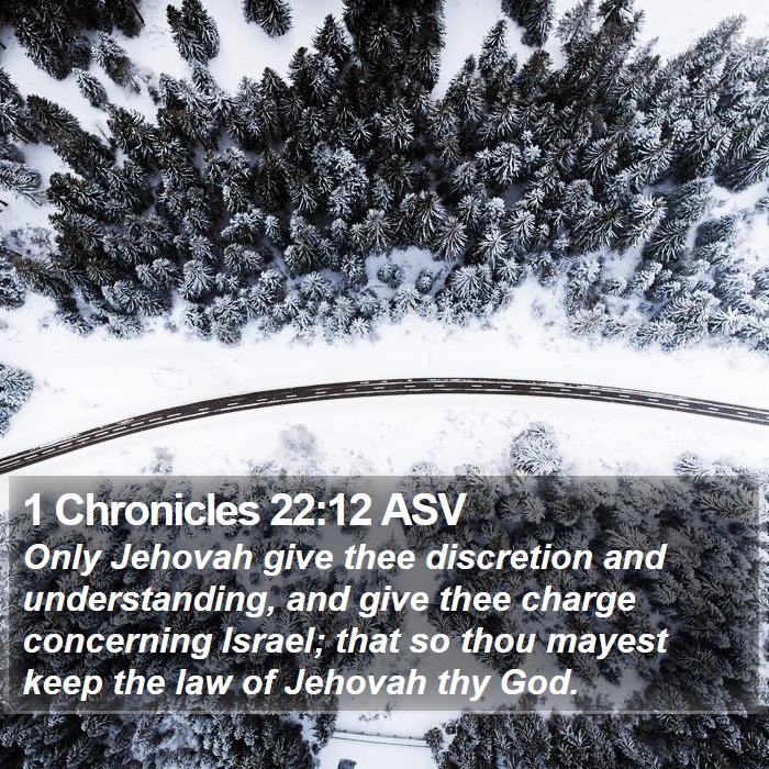 1 Chronicles 22:12 ASV Bible Study