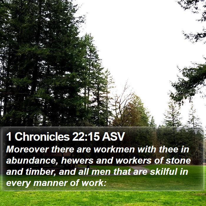 1 Chronicles 22:15 ASV Bible Study