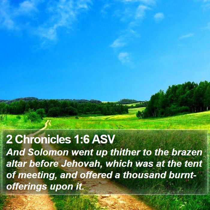 2 Chronicles 1:6 ASV Bible Study