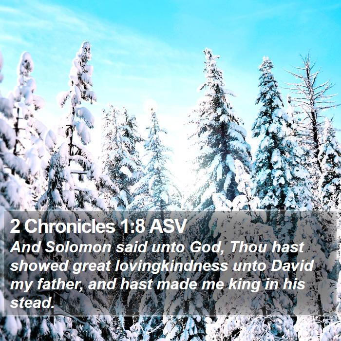 2 Chronicles 1:8 ASV Bible Study