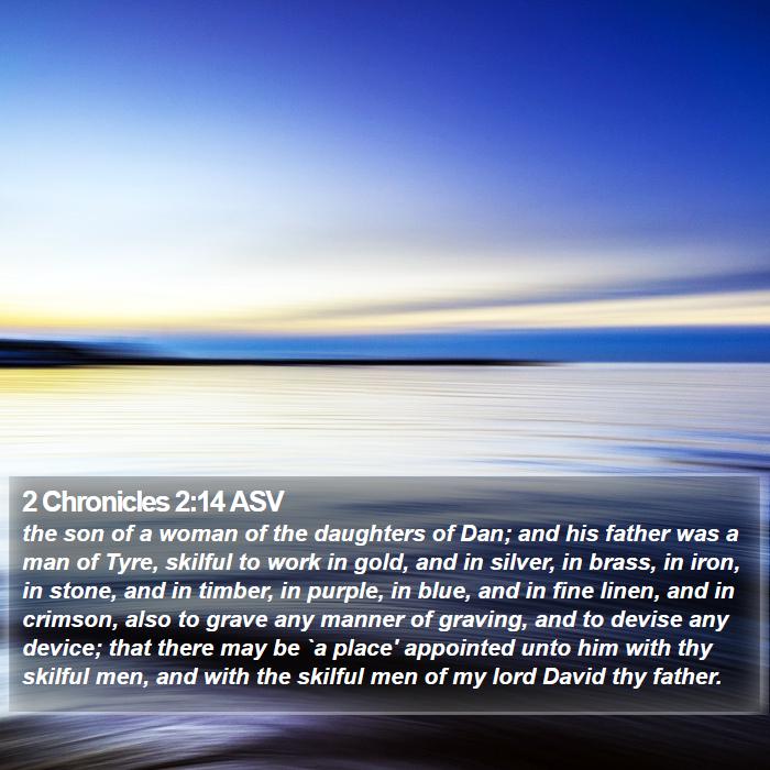 2 Chronicles 2:14 ASV Bible Study