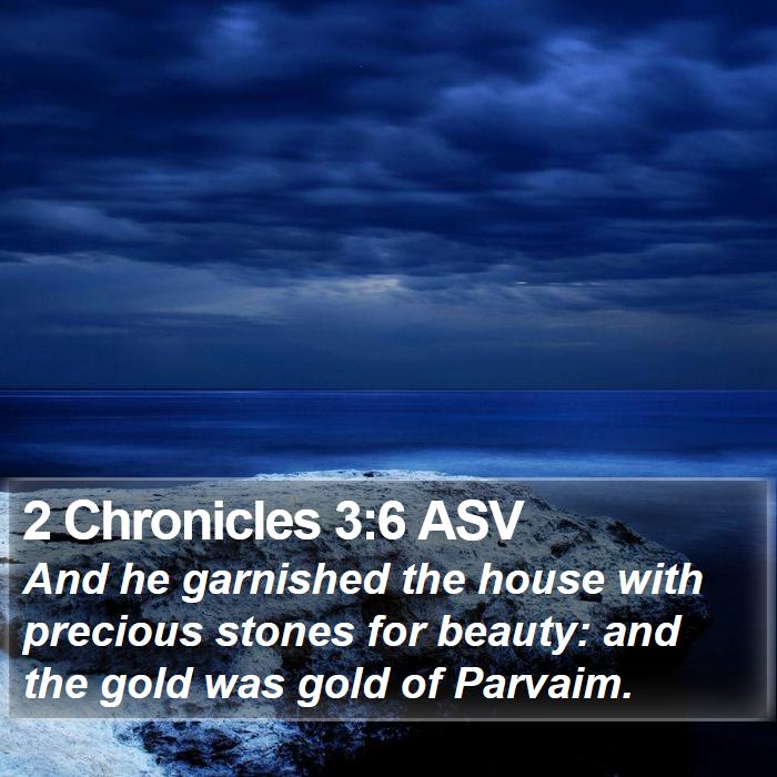 2 Chronicles 3:6 ASV Bible Study