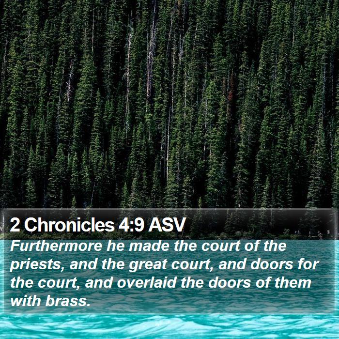 2 Chronicles 4:9 ASV Bible Study