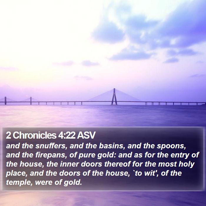 2 Chronicles 4:22 ASV Bible Study