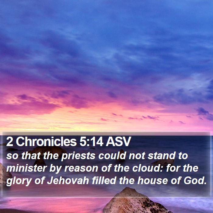 2 Chronicles 5:14 ASV Bible Study