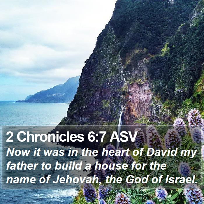 2 Chronicles 6:7 ASV Bible Study