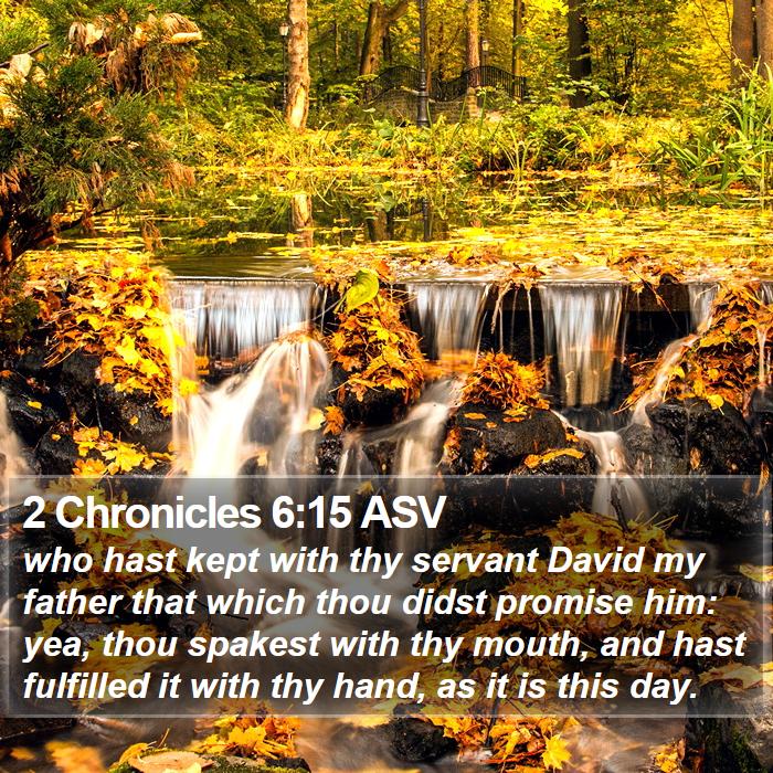 2 Chronicles 6:15 ASV Bible Study