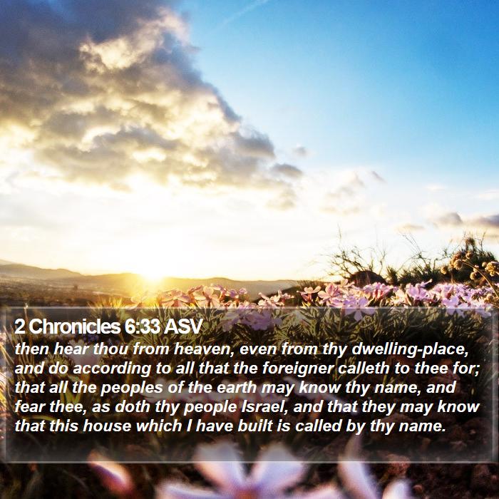 2 Chronicles 6:33 ASV Bible Study