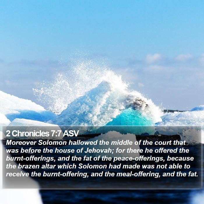 2 Chronicles 7:7 ASV Bible Study