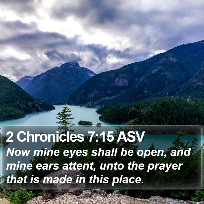 2 Chronicles 7:15 ASV Bible Study