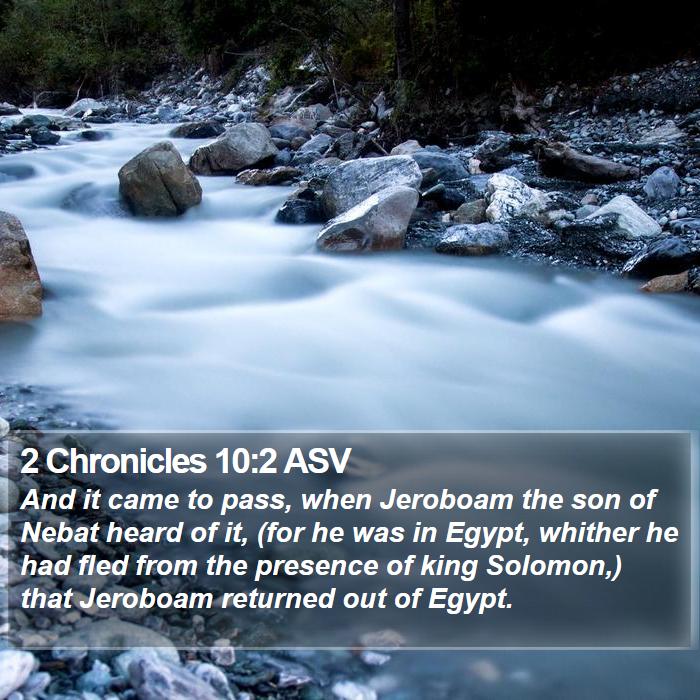 2 Chronicles 10:2 ASV Bible Study