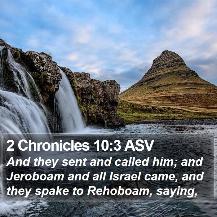 2 Chronicles 10:3 ASV Bible Study