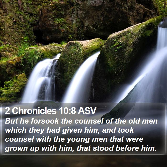 2 Chronicles 10:8 ASV Bible Study