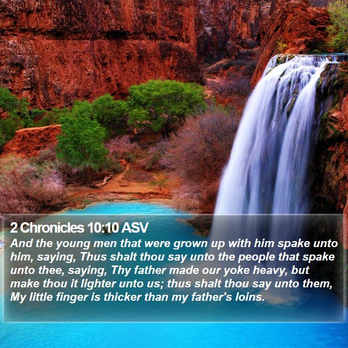 2 Chronicles 10:10 ASV Bible Study