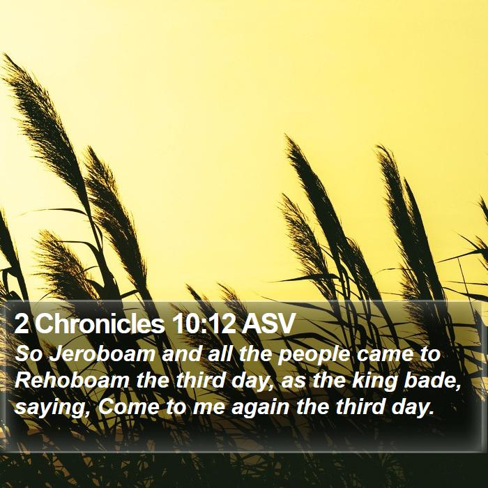 2 Chronicles 10:12 ASV Bible Study