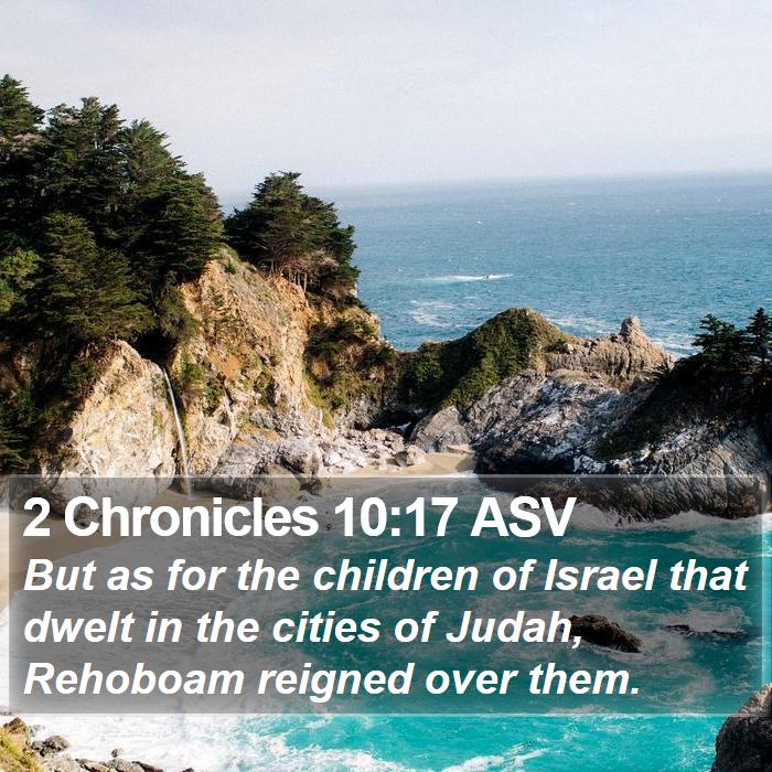 2 Chronicles 10:17 ASV Bible Study