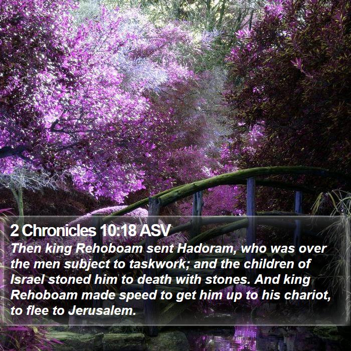 2 Chronicles 10:18 ASV Bible Study