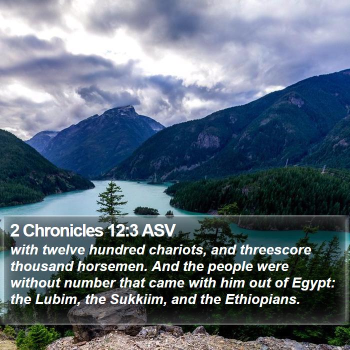 2 Chronicles 12:3 ASV Bible Study