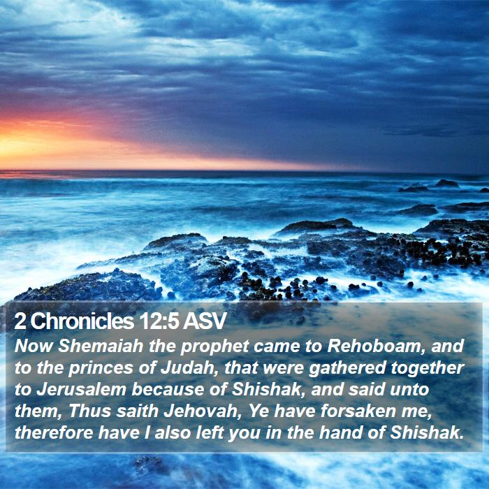 2 Chronicles 12:5 ASV Bible Study