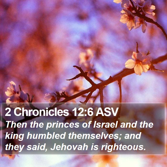 2 Chronicles 12:6 ASV Bible Study