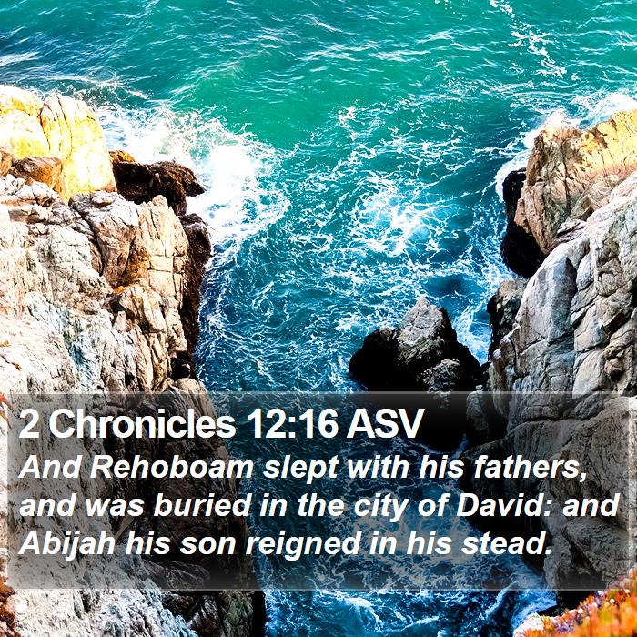 2 Chronicles 12:16 ASV Bible Study