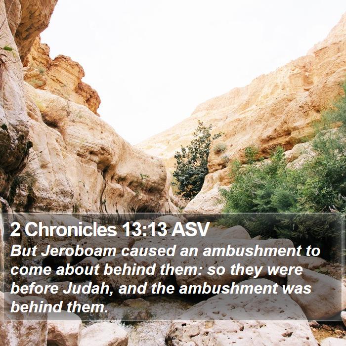 2 Chronicles 13:13 ASV Bible Study