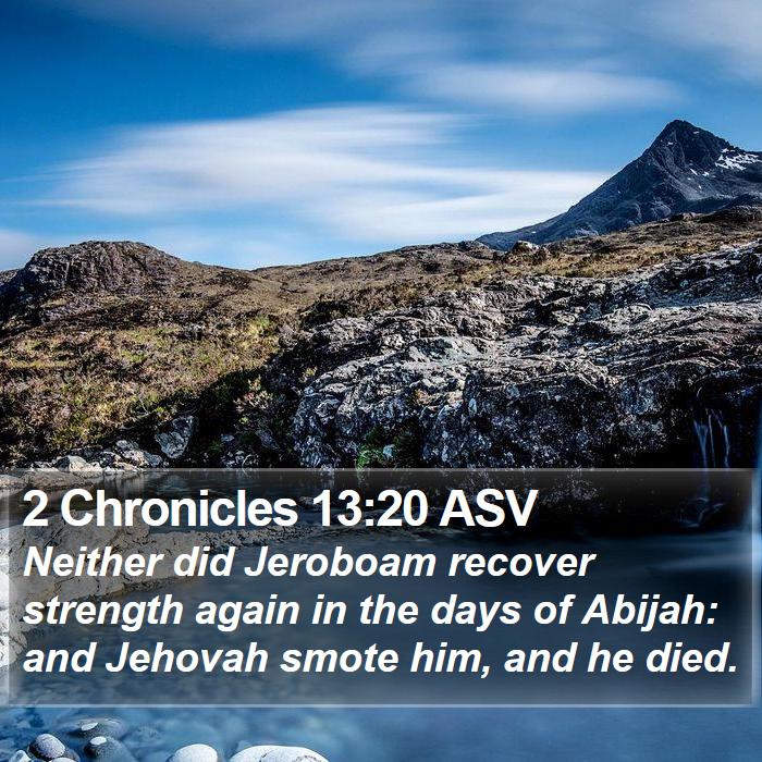 2 Chronicles 13:20 ASV Bible Study