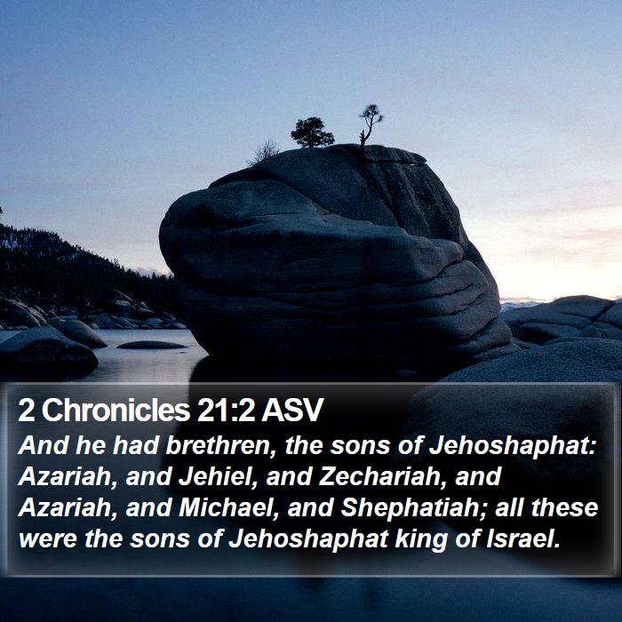 2 Chronicles 21:2 ASV Bible Study