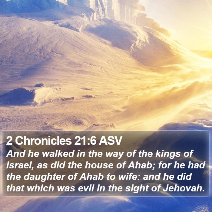 2 Chronicles 21:6 ASV Bible Study