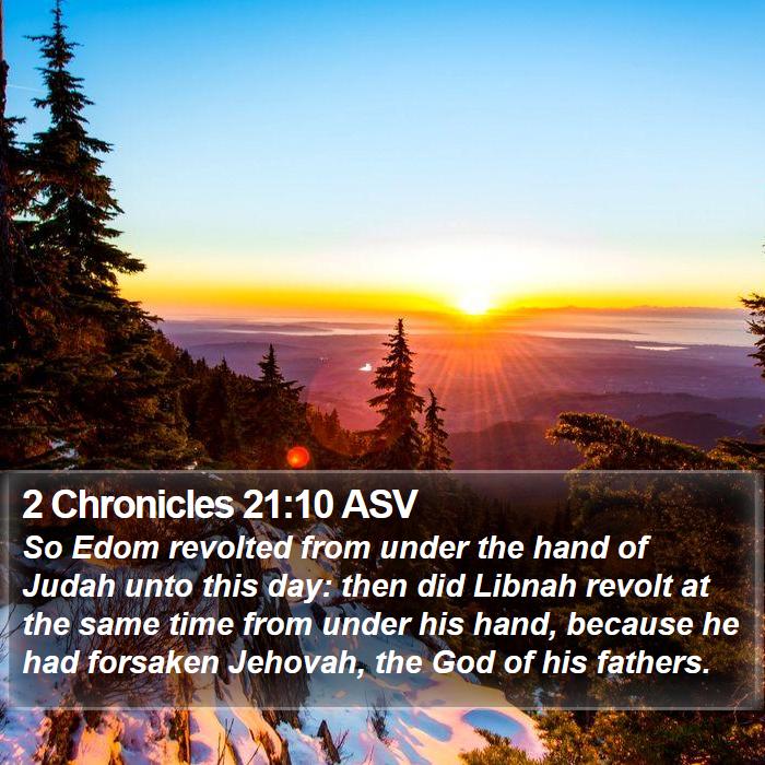 2 Chronicles 21:10 ASV Bible Study