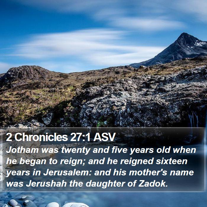 2 Chronicles 27:1 ASV Bible Study