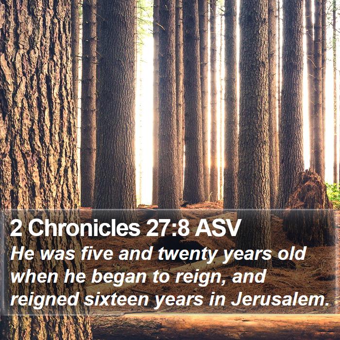 2 Chronicles 27:8 ASV Bible Study