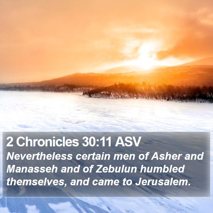 2 Chronicles 30:11 ASV Bible Study